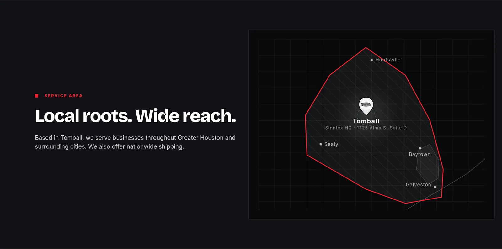 Local roots. Wide reach. service area map centered on Tomball, Texas